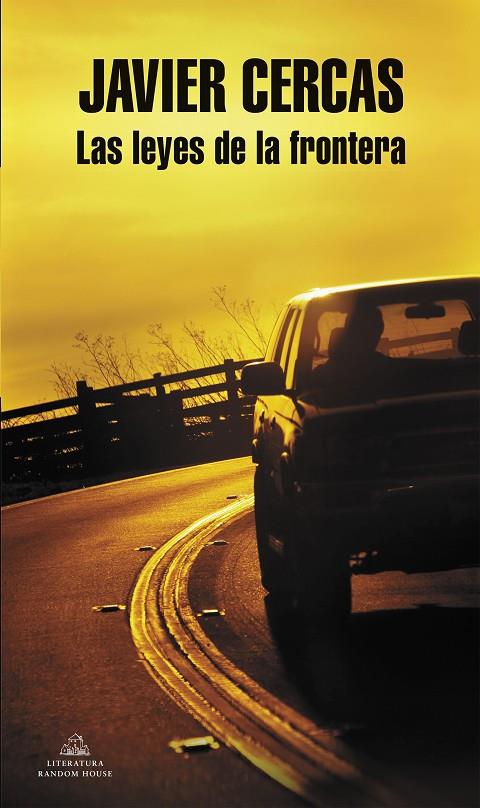 LEYES DE LA FRONTERA, LAS | 9788439727637 | CERCAS, JAVIER