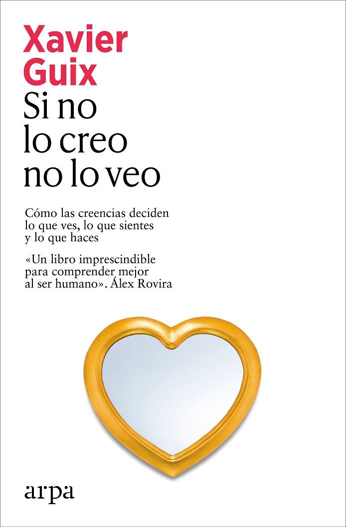 SI NO LO CREO, NO LO VEO | 9791388182273 | GUIX, XAVIER