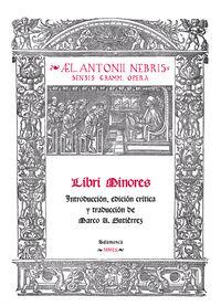 LIBRI MINORES | 9788478002337 | NEBRIJA, ANTONIO DE