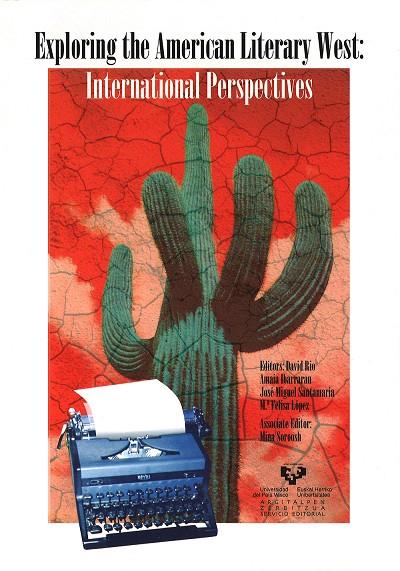 EXPLORING THE AMERICAN LITERARY WEST. INTERNATIONAL PERSPECTIVES | 9788483738757