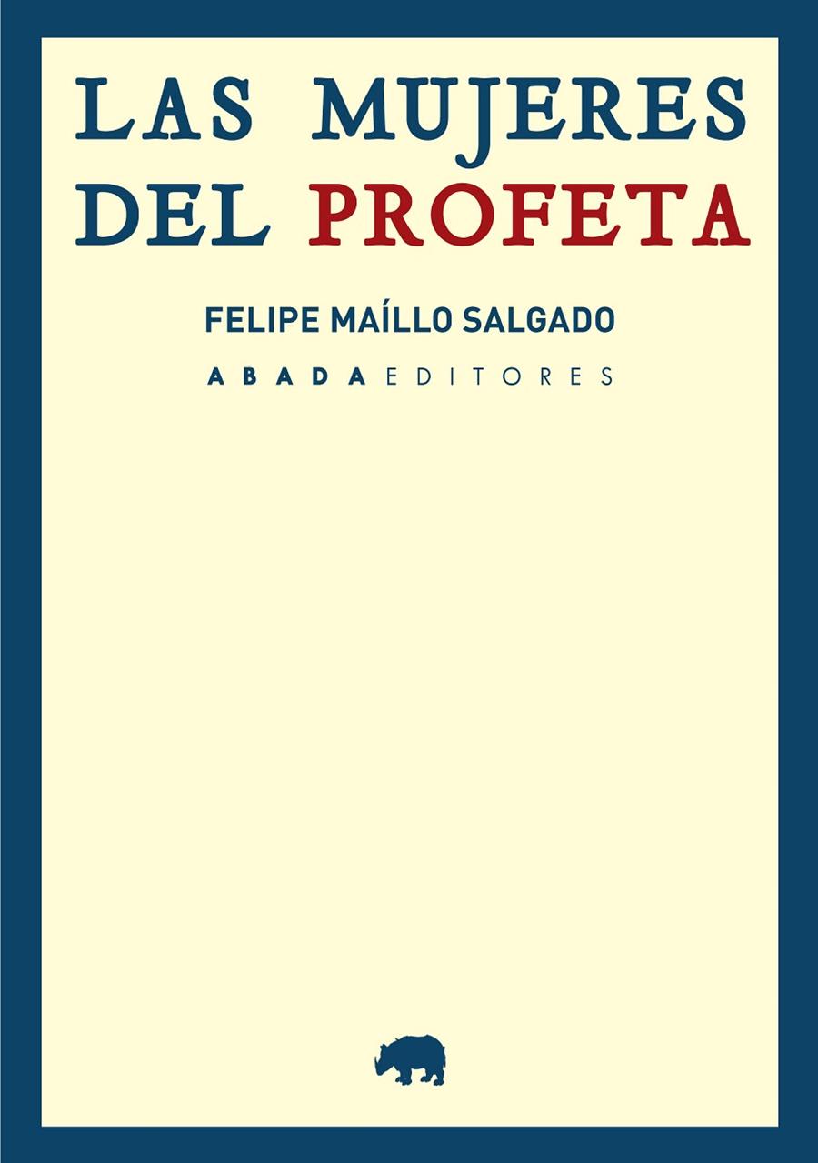 MUJERES DEL PROFETA, LAS | 9788416160792 | MAILLO SALGADO, FELIPE