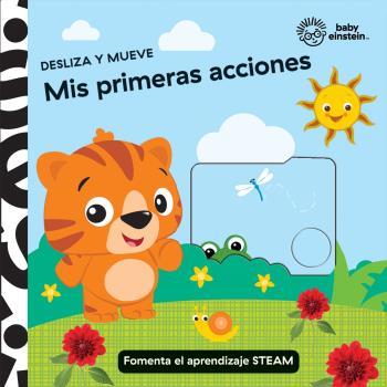 DESLIZA Y MUEVE. MIS PRIMERAS ACCIONES | 9781503758964 | BABY EINSTEIN