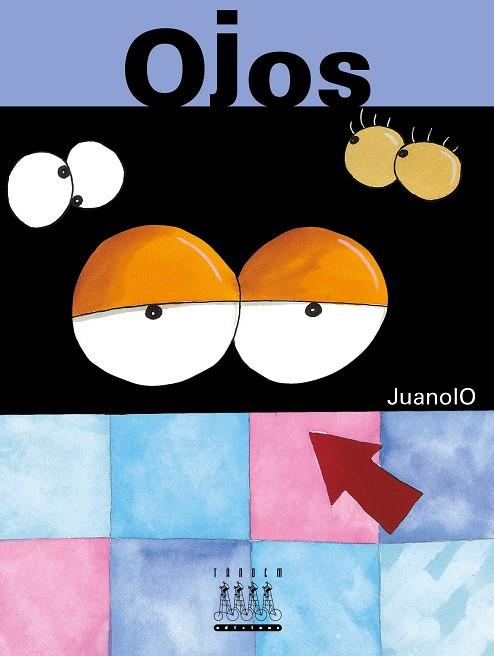 OJOS | 9788481317886 | JUANOLO