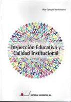 INSPECCIÓN EDUCATIVA Y CALIDAD INSTITUCIONAL | 9788479914707 | CAMPOS BARRIONUEVO, BLAS