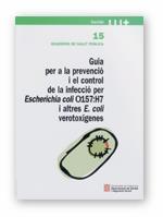GUIA PER A LA PREVENCIÓ I EL CONTROL DE LA INFECCIÓ PER ESCHERICHIA COLI 0157 | 9788439353430 | PRATS I PASTOR, GUILLEM