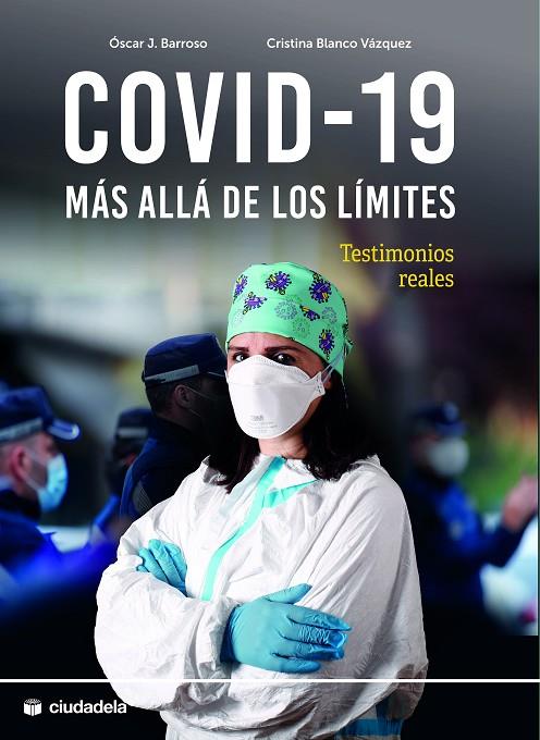 COVID-19: MAS ALLA DE LOS LIMITES | 9788415436430 | BARROSO, OSCAR J. / BLANCO VAZQUEZ, CRISTINA