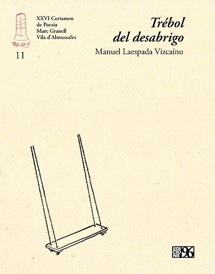 TRÉBOL DEL DESABRIGO | 9788419149541 | LAESPADA VIZCAINO, MANUEL