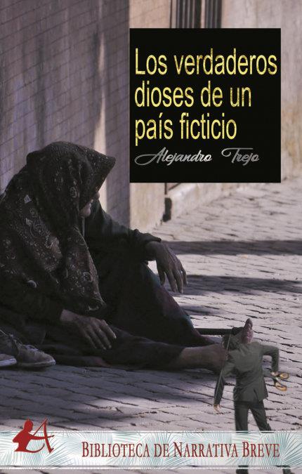 VERDADEROS DIOSES DE UN PAIS FICTICIO, LOS | 9788417961787 | TREJO, ALEJANDRO