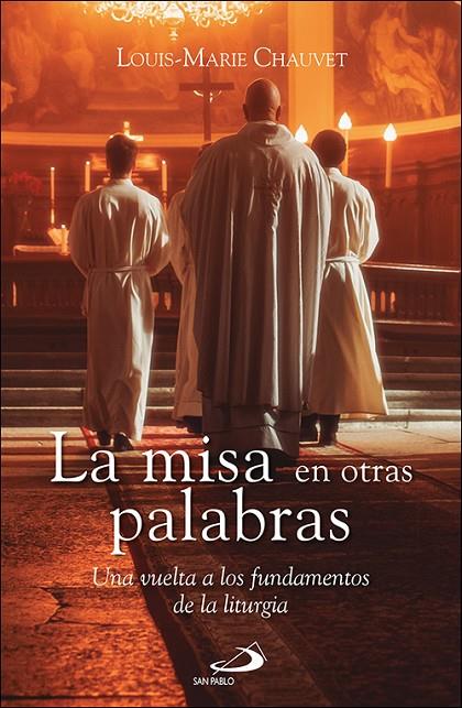 MISA EN OTRAS PALABRAS, LA | 9788428573832 | CHAUVET, LOUIS-MARIE