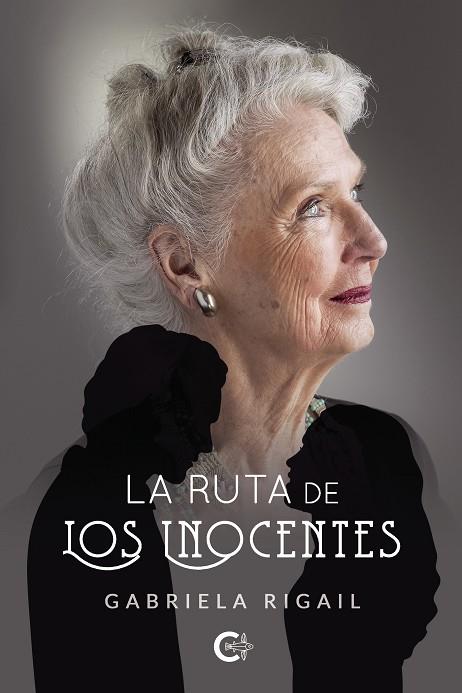 RUTA DE LOS INOCENTES, LA | 9788417915414 | RIGAIL, GABRIELA