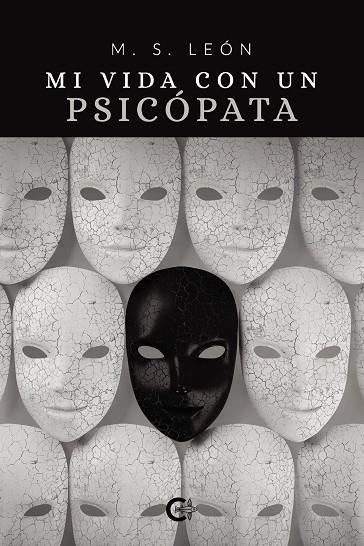 MI VIDA CON UN PSICÓPATA | 9788418500138 | LEÓN, M.S.