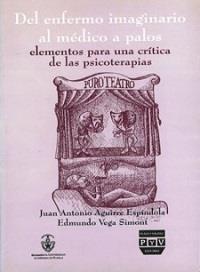 DEL ENFERMO IMAGINARIO AL MEDICO A PALOS | 9789707221123