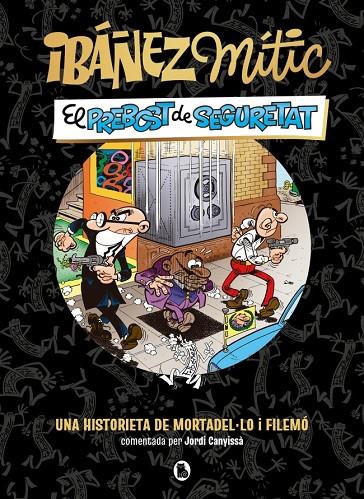 IBÁÑEZ MÍTIC 02 : EL PREBOST DE SEGURETAT | 9788402431943 | IBÁÑEZ, FRANCISCO