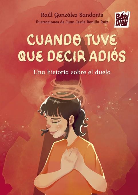 CUANDO TUVE QUE DECIR ADIÓS | 9791388310898 | GONZALEZ SANDONIS, RAUL