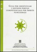 GUIA PER IDENTIFICAR I DEFINIR PERFILS COMPETENCIALS PER ÀMBITS FUNCIONALS | 9788439382065
