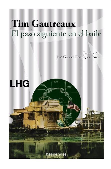 PASO SIGUIENTE EN EL BAILE, EL | 9788417118594 | GAUTREAUX, TIM