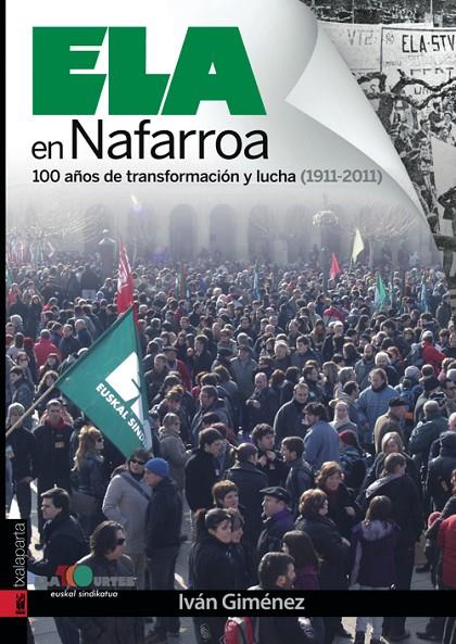 ELA EN NAFARROA. 100 AÑOS DE TRANSFORMACIÓN Y LUCHA | 9788415313274 | GIMÉNEZ GIL, IVÁN