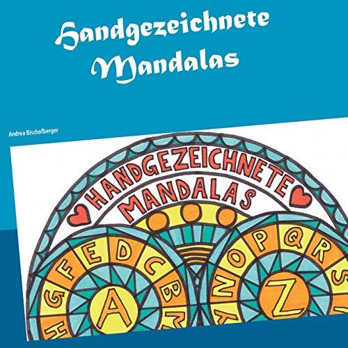 HANDGEZEICHNETE MANDALAS | 9783750406704 | BISCHOFBERGER, ANDREA