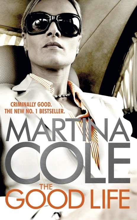 GOOD LIFE, THE | 9781472226792 | COLE, MARTINA