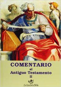 COMENTARIO AL ANTIGUO TESTAMENTO - II | 9788481692136 | CASA DE LA BIBLIA