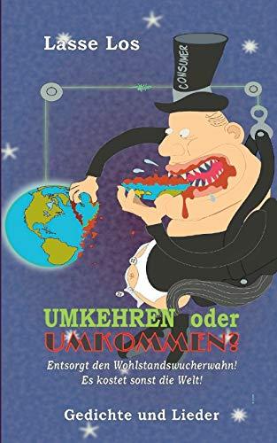 UMKEHREN ODER UMKOMMEN? | 9783750432932 | LOS, LASSE