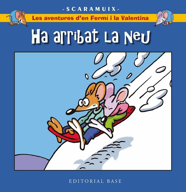 AVENTURES D'EN FERMÍ I LA VALENTINA 04, LES : HA ARRIBAT LA NEU | 9788419007193 | ROMANI BONFILL, JOAN