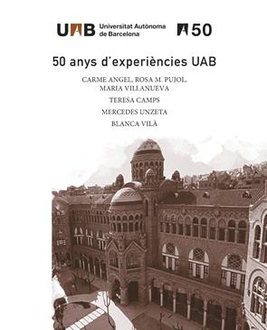 50 ANYS D’EXPERIÈNCIES UAB. ESTOIG AMB ELS VOLUMS 5 - 8 | 9788449090486 | ANGEL I FERRER, CARME / PUJOL I VILALLONGA, ROSA M. / VILLANUEVA I MARGALEF, MARIA / CAMPS, TERESA /