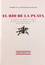 RIO DE LA PLATA, EL : EL GAUCHO, LA PAMPA, LOS INDIOS, EL RODEO, EL PASO DEL RIO, EL TANGO, BUENOS AIRES ANTAÑO | 9788496133198 | CUNNINGHAME GRAHAM, ROBERT B.