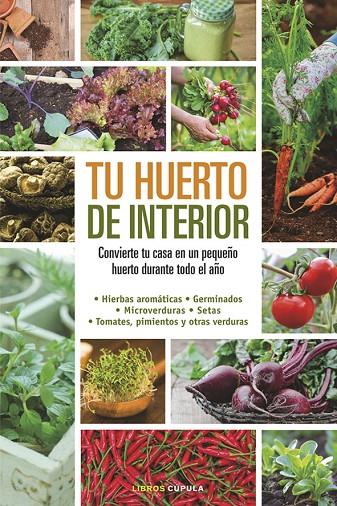 TU HUERTO DE INTERIOR | 9788448020934 | MILLARD, ELIZABETH