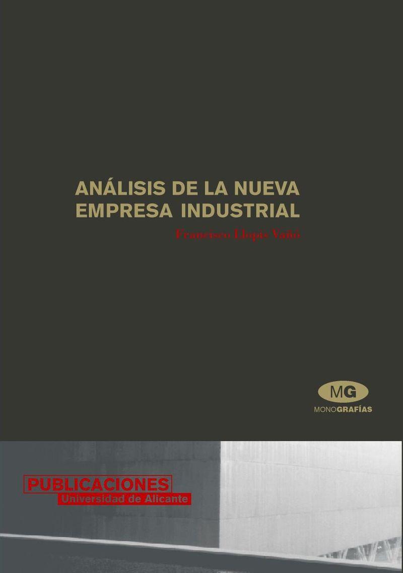 ANÁLISIS DE LA NUEVA EMPRESA INDUSTRIAL | 9788479086831 | LLOPIS VAÑÓ, FRANCISCO