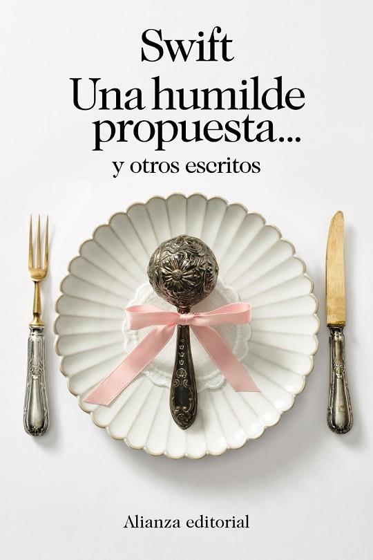 HUMILDE PROPUESTA... Y OTROS ESCRITOS, UNA | 9788411483261 | SWIFT, JONATHAN