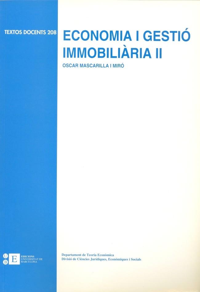 ECONOMIA I GESTIÓ IMMOBILIÀRIA II | 9788483382264 | MASCARILLA MIRÓ, ÓSCAR