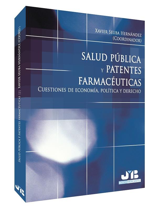 SALUD PUBLICA Y PATENTES FARMACEUTICOS | 9788476988343 | VARIOS AUTORES