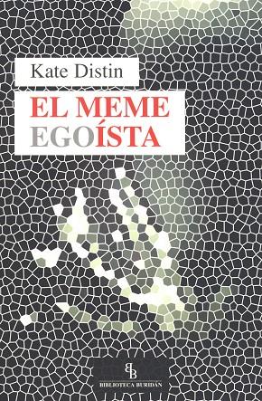 MEME EGOÍSTA, EL | 9788492616862 | DISTIN, KATE