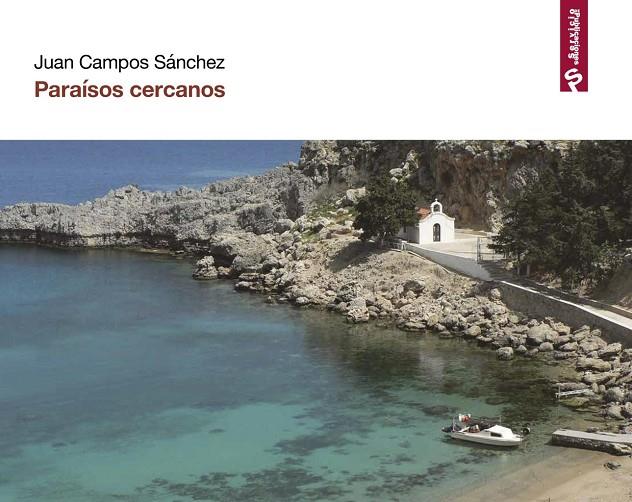 PARAISOS CERCANOS | 9788418689581 | CAMPOS SÁNCHEZ, JUAN