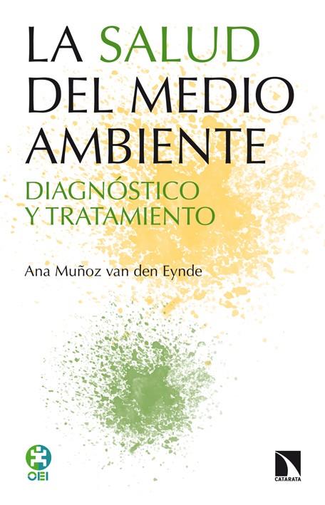 SALUD DEL MEDIO AMBIENTE, LA | 9788483199213 | MUÑOZ VAN DEN EYNDE, ANA