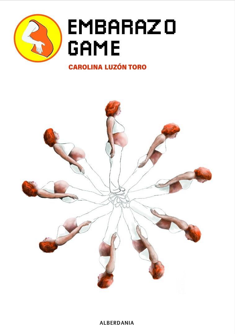 EMBARAZO GAME | 9788498686814 | LUZÓN TORO, CAROLINA