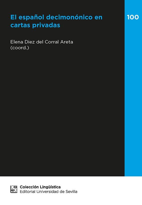 ESPAÑOL DECIMONÓNICO EN CARTAS PRIVADAS, EL | 9788447231935 | DIEZ DEL CORRAL ARETA, ELENA