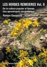 HERBES REMEIERES, LES. VOL. II. DE LA CULTURA POPULAR AL FÀRMAC | 9788423207176 | GAUSACHS, RAMON