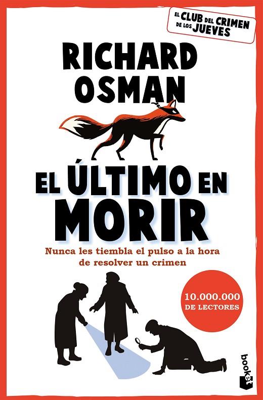 ÚLTIMO EN MORIR, EL (EL CLUB DEL CRIMEN DE LOS JUEVES 4) | 9788467079166 | OSMAN, RICHARD