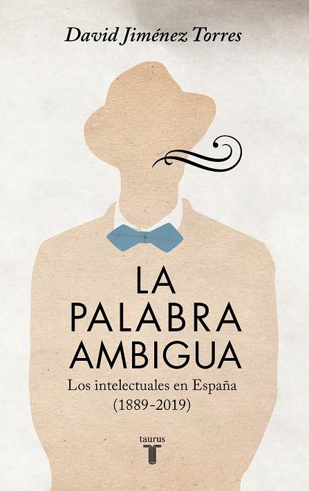 PALABRA AMBIGUA, LA | 9788430624669 | JIMÉNEZ TORRES, DAVID
