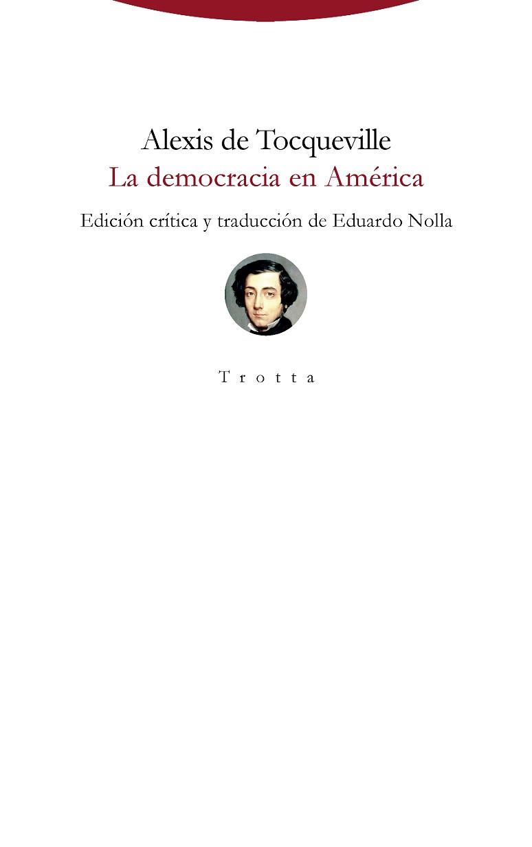 DEMOCRACIA EN AMÉRICA, LA | 9788498797428 | TOCQUEVILLE, ALEXIS DE