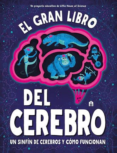 GRAN LIBRO DEL CEREBRO, EL | 9791259570772 | LITTLE HOUSE OF SCIENCE