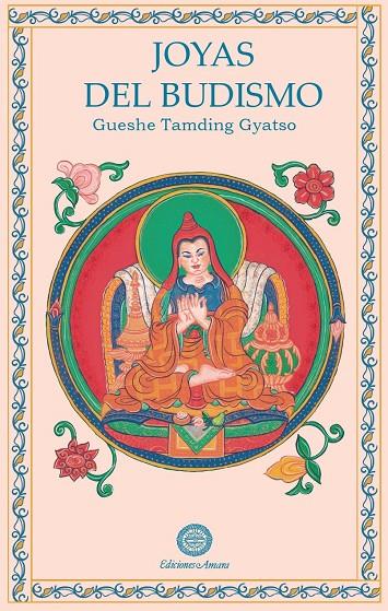 JOYAS DEL BUDISMO | 9788495094933 | TAMDING GYATSO, GUESHE