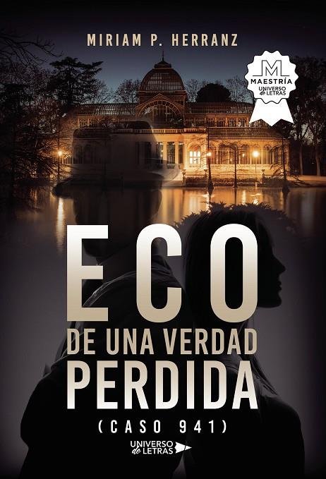 ECO DE UNA VERDAD PERDIDA (CASO 941) | 9788419613004 | P. HERRANZ, MIRIAM