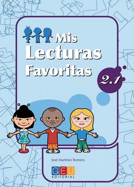 MIS LECTURAS FAVORITAS 2.1 | 9788484919711 | MARTÍNEZ ROMERO, JOSÉ / ALCALÁ BARRUZ, ANTONIO