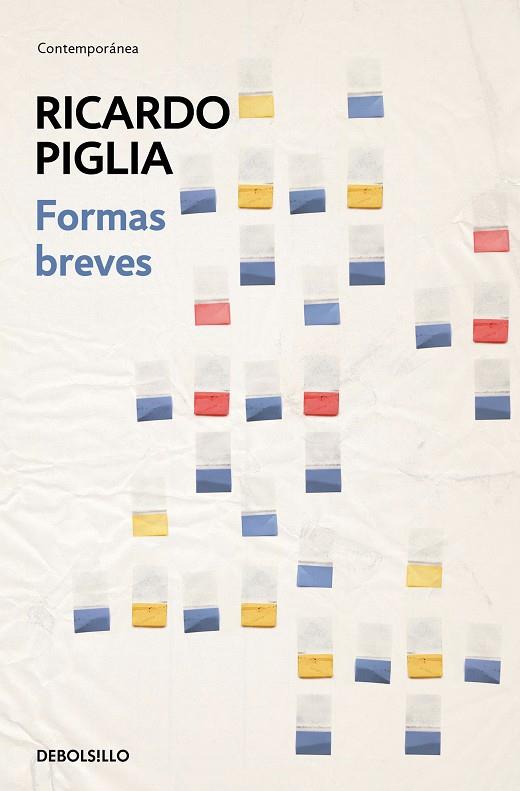 FORMAS BREVES | 9788490328453 | PIGLIA, RICARDO