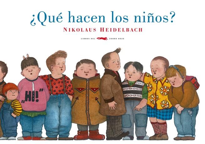 QUE HACEN LOS NIÑOS | 9788492412907 | HEIDELBACH, NIKOLAUS