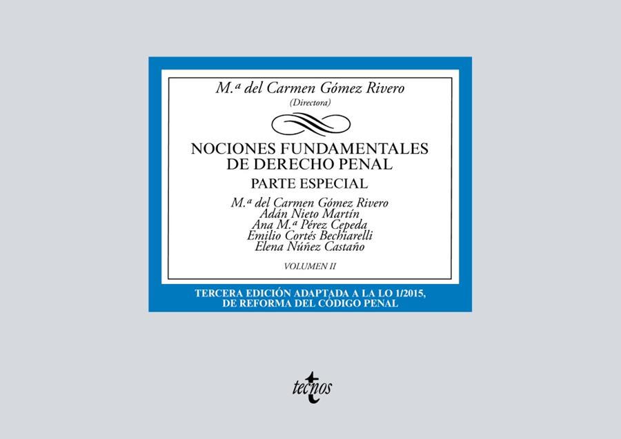 NOCIONES FUNDAMENTALES DE DERECHO PENAL | 9788430976522 | GÓMEZ RIVERO, Mª DEL CARMEN / NIETO MARTÍN, ADÁN / PÉREZ CEPEDA, ANA ISABEL