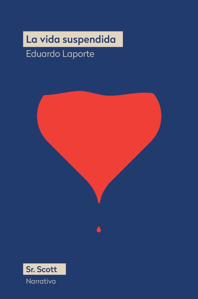 VIDA SUSPENDIDA, LA | 9788412824063 | LAPORTE, EDUARDO
